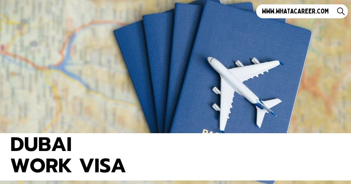 Dubai Work Visa Guide